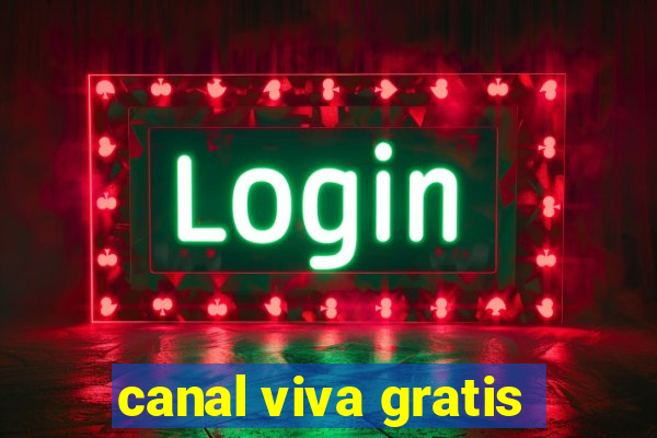 canal viva gratis